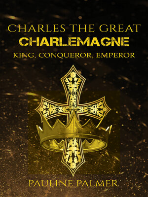 cover image of Charles The Great - Charlemagne